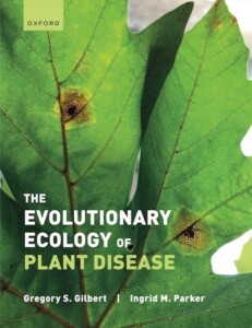 Book cover of the evolutionary ecology of plant disease
